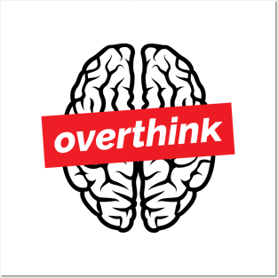 Overthink Posters and Art